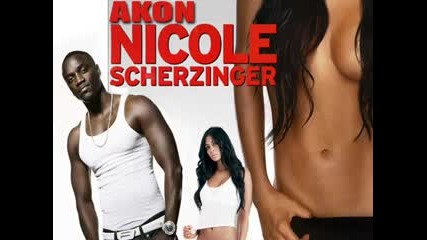 2010 - Akon ft. Nicole Scherzinger - By My Side 