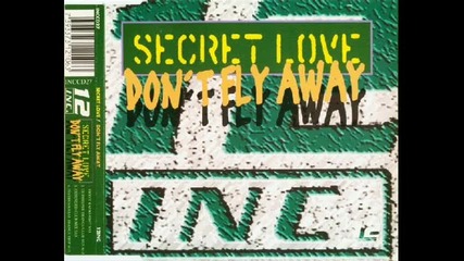 Secret Love-don't Fly Away_(extended Club Mix)
