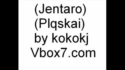 Jentaro - Plqskai 