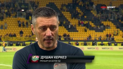 Душан Керкез след победата на Ботев Пловдив срещу ЦСКА