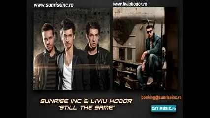 Sunrise Inc & Liviu Hodor - Still the same (radio edit) New Single 2011 