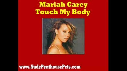 Mariah Carey Touch My Body Official Remix