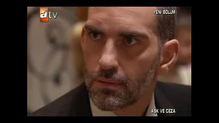 Любов и Наказание ( Ask Ve Ceza) Бг Суб Еп.5 Част 10