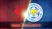 Liverpool vs. Leicester City - Condensed Game