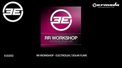 Rr Workshop - Electrolux (original Mix)