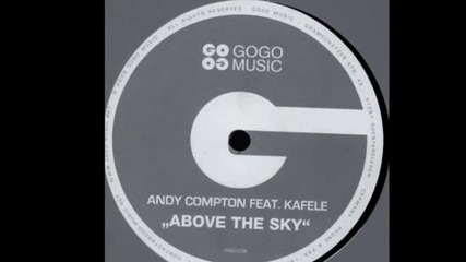 Andy Compton ft. Kafele - Above The Sky (bazil's Remix)