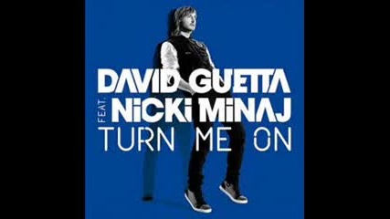 David Guetta feat Niki Minaj-turn me on
