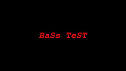 Bass Test