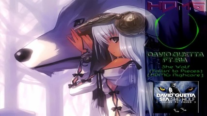 Hd Nightcore - David Guetta ft. Sia - She Wolf (fallin' to Pieces)