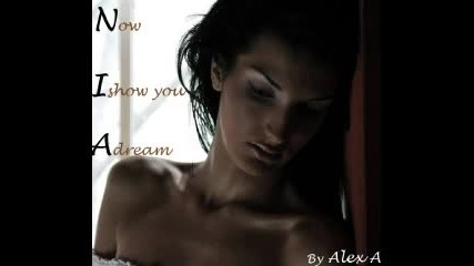 Dj Alex A - Nia (now I show you A dream)