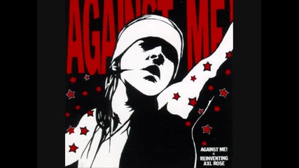 Against Me! - We Laugh at Danger (and Break all the Rules)