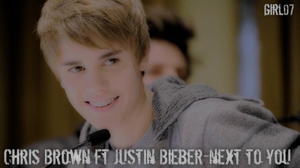 - Chris Brown ft. Justin Bieber - Next 2 you (full) + link download