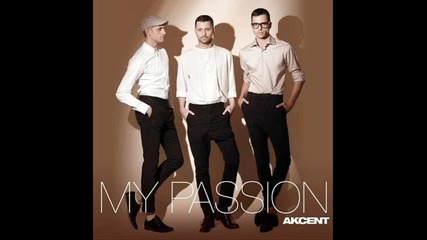 Akcent - My Passion