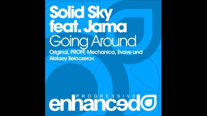 Solid Sky feat. Jama - Going Around ( Aleksey Beloozerov Remix )