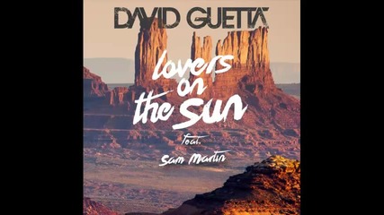 *2014* David Guetta ft. Sam Martin - Lovers on the sun