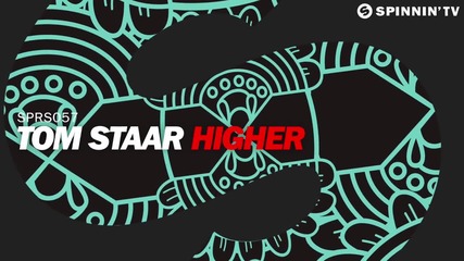 Tom Staar Higher Original Mix Bass Miss You Dj 2015 Hd
