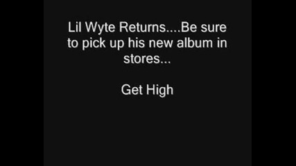 Lil Wyte - Get High