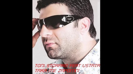 Toni Storaro feat. Ustata - Taka me zapomni official Cd - Rip 