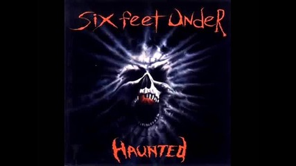 Six feet under - Tomorrow's victim