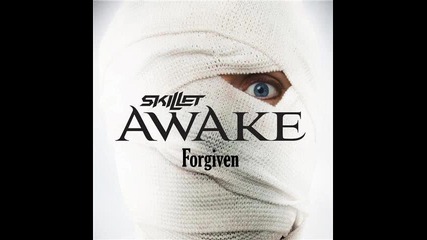 Skillet - Forgiven (превод)
