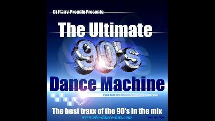 The Ultimate 90s Dance Machine 