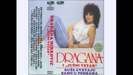 Dragana Mirkovic - 1987 - 02 - Sta Cemo biti