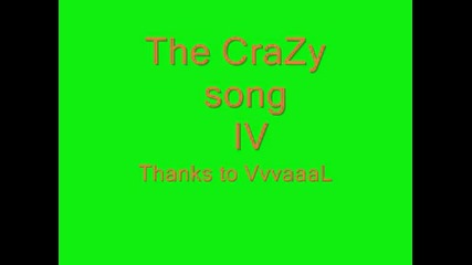 Crazy song compilation