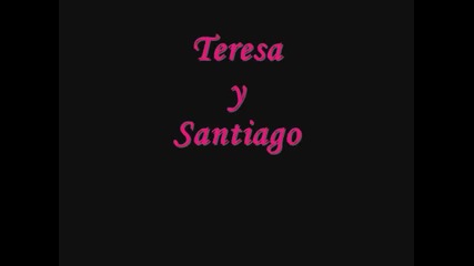 Teresa y Santiago