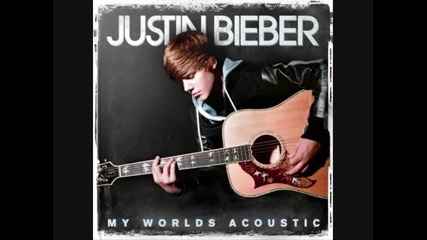 Justin Bieber - Never say never *акустично* 
