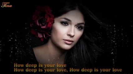 The Bee Gees ---- How Deep is Your Love