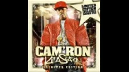 Camron Feat. Max B - You Gotta Love It 