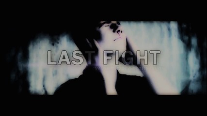 Last Fight - 01x1