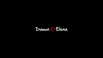 Деймън и Елена - Повярвай в мен! (fan video)
