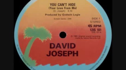 David Joseph - You Can`t Hide( Your Love From Me)- 1983 Funk