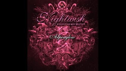 (2015) Nightwish - 09. Alpenglow [ hd ] album : Endless Forms Most Beautiful