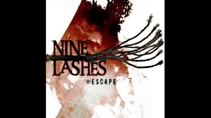 Nine Lashes - one and all