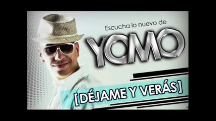 Yomo - Dejame y Veras