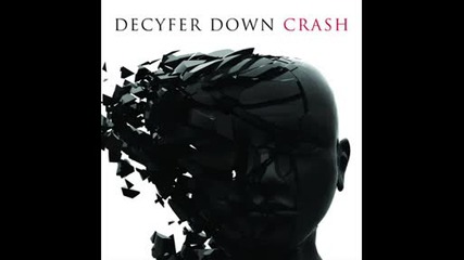 Decyfer Down - Crash 