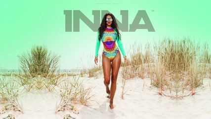 Ново! Inna - Bad Boys (official Audio) 2015