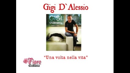 03. Gigi D`alessio - Una volta nella vita