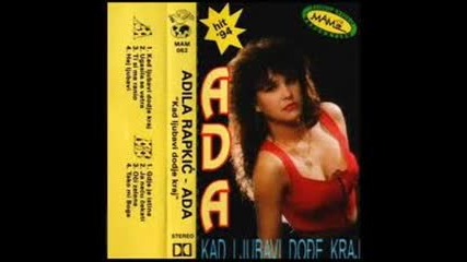 Adila Rapkic - 1996 - Kad ljubavi dodje kraj