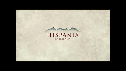 Hispania, la leyenda - Tema Principal (the Chosen one)