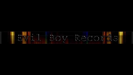 Evil Boy - Не Се Предавай