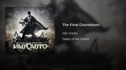 Achtung! Последното отброяване __ The final contdown __ Van Canto - Зората на смелите