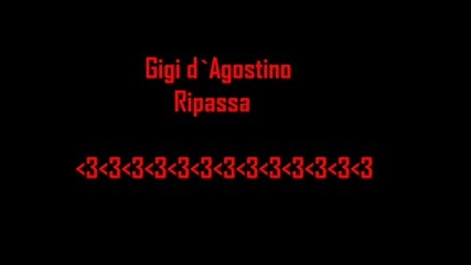 Gigi DAgostino - Ripassa