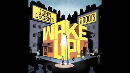 Wake Up Everybody feat Common Melanie Fiona - John Legend The Roots 