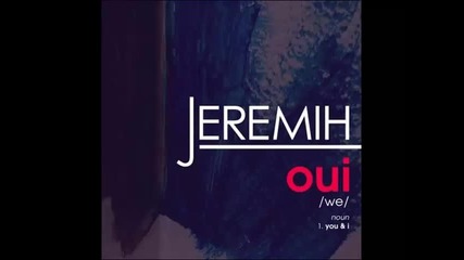 *2015* Jeremih - Oui ( You & I )