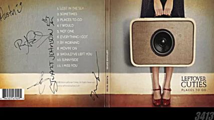 Leftover Cuties - Places To Go 2011 full album