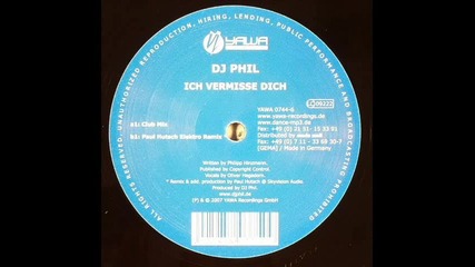 Dj Phil - Ich Vermisse Dich (club Mix) 