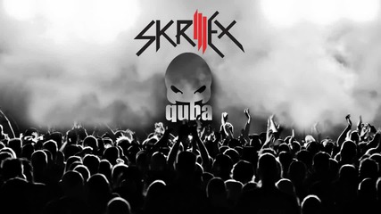 Skrillex Vs Quba - Fuck Off And Rock N' Roll ( Quba Rmx )